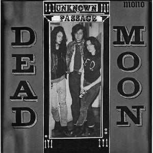 Dead Moon: Unknown Passage LP