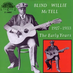Blind Willie McTell: The Early Years 1927-1933 (Color Vinyl) LP