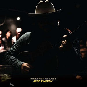 Jeff Tweedy: Together At Last CD
