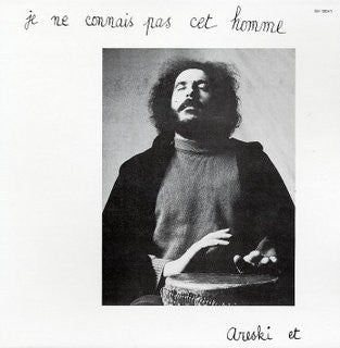 Areski and Brigitte Fontaine: Je Ne Connais Pas Cet Homme LP