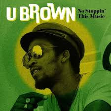 U brown, 70s dub, 70s reggae, dancehall