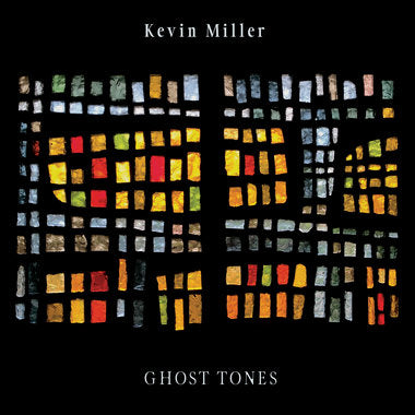 Kevin Miller: Ghost Tones CD