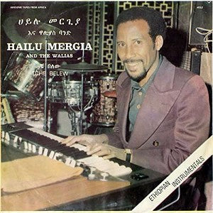 Hailu Mergia and the Walias, Ethiopian jazz