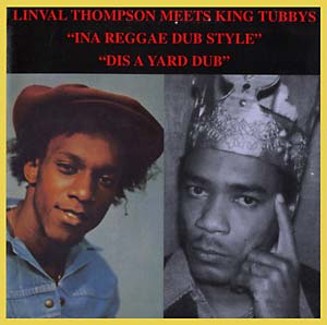 linval thompson, king tubby, dub, 70s dub