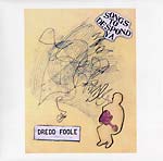 Dredd Foole, Songs to  Despond Ya , freak folk 