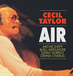 Cecil Taylor: Air CD