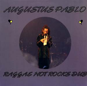 Augustus Pablo, 70s dub, dub, reggae