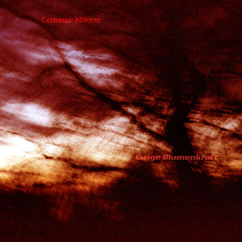 Colour Haze: Ewige Blumenkraft CD