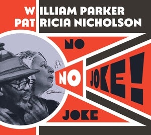 William Parker & Patricia Nicholson CD