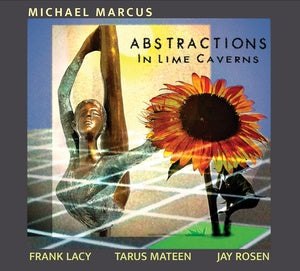 Michael Marcus: Abstractions CD