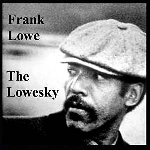 Frank Lowe: The Loweski CD