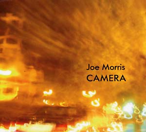 Joe Morris: Camera CD