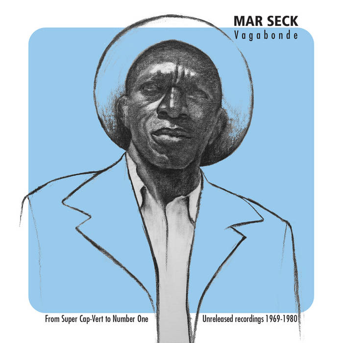 Mar Seck - Vagabonde (unreleased recordings 1969 -1980 LP