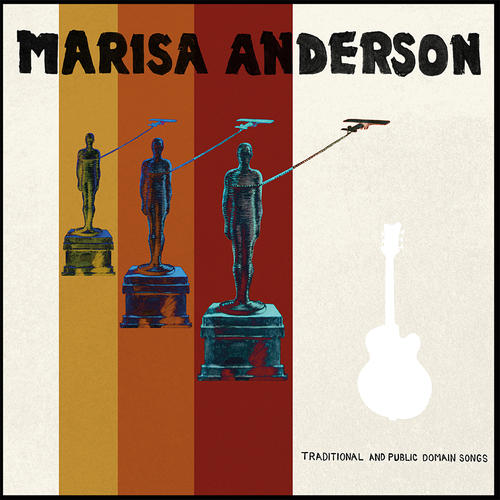 Marisa Anderson: Traditional and Public Domain Songs LP