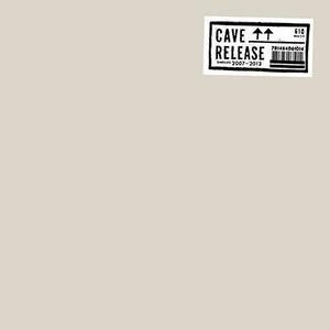 Cave: Release Singles 2007 - 2013 LP