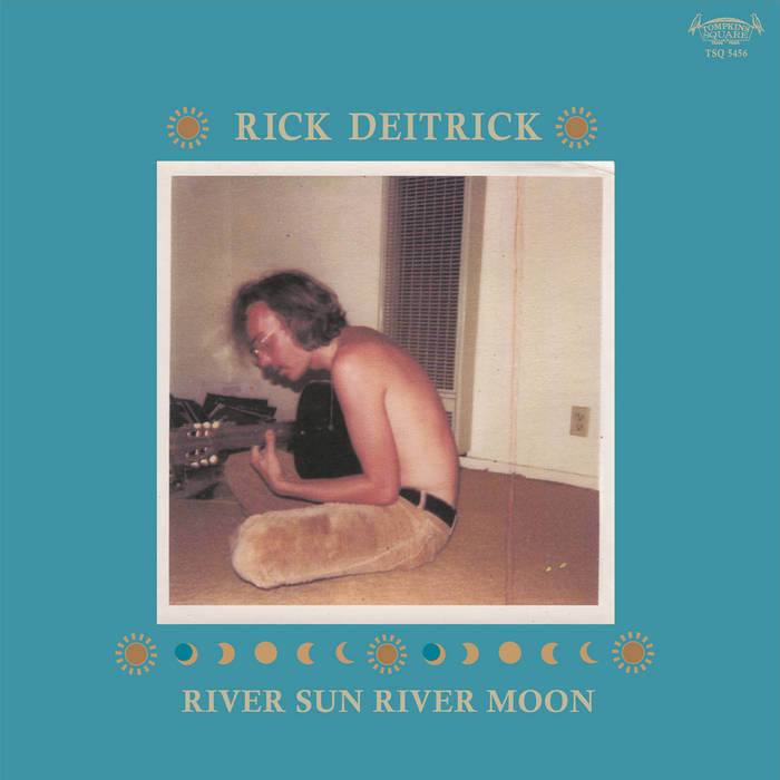Rick Deitrick: River Sun River Moon LP