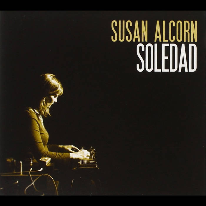 Susan Alcorn: Soledad CD