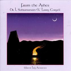 L.Subramaniam & Larry Coryell: From the Ashes CD