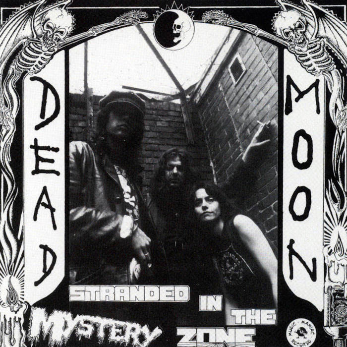 Dead Moon: Stranded In The Mystery Zone LP