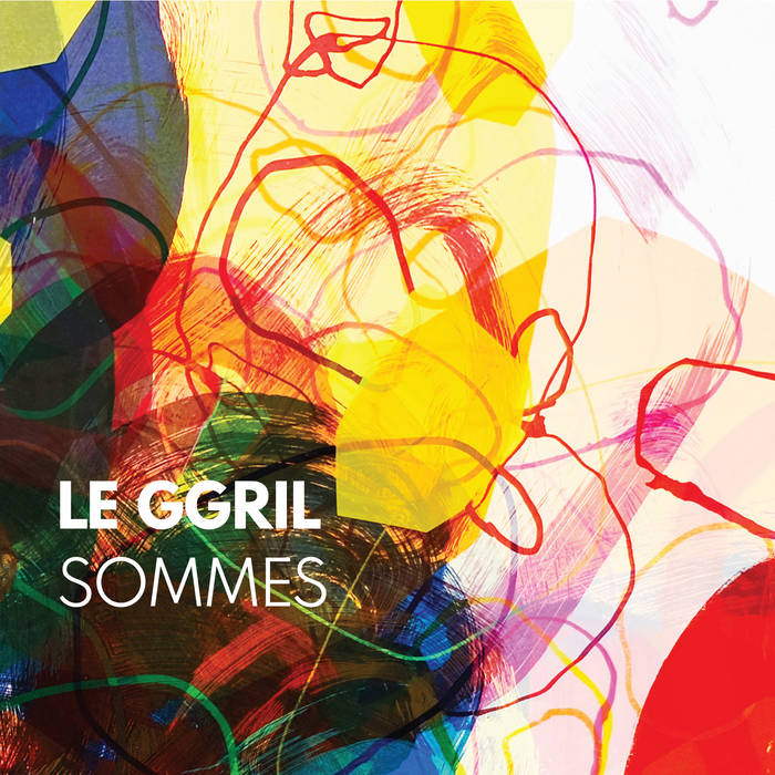 Le GGRIL: Sommes 3xCD