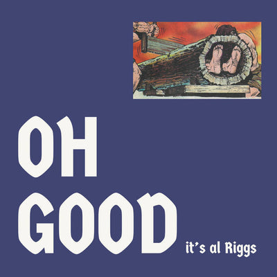 Al Riggs: Oh Good it's Al Riggs: CD