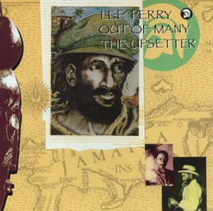 Lee Scratch Perry: Out of Many, the Upsetter CD
